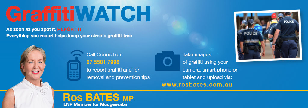 Graffitiwatch - Ros Bates MP - LNP Member for Mudgeeraba